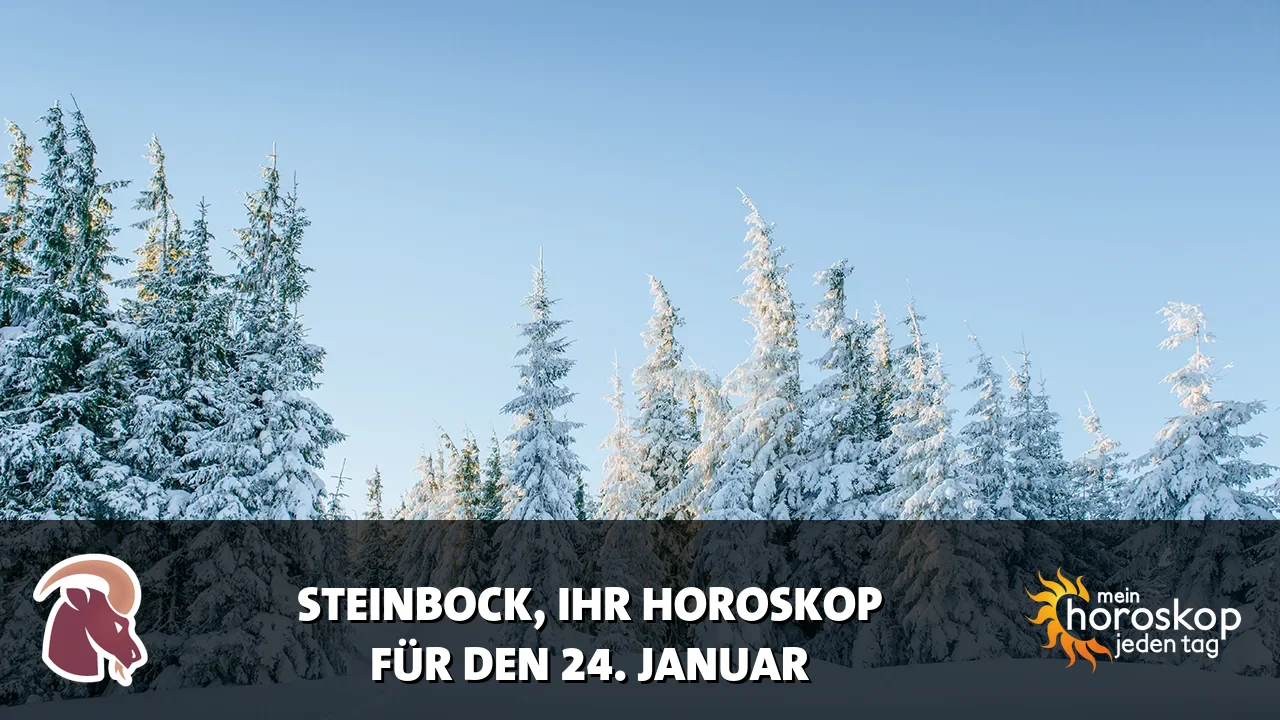 Horoscope Steinbock du Samstag, 24. Januar 2026