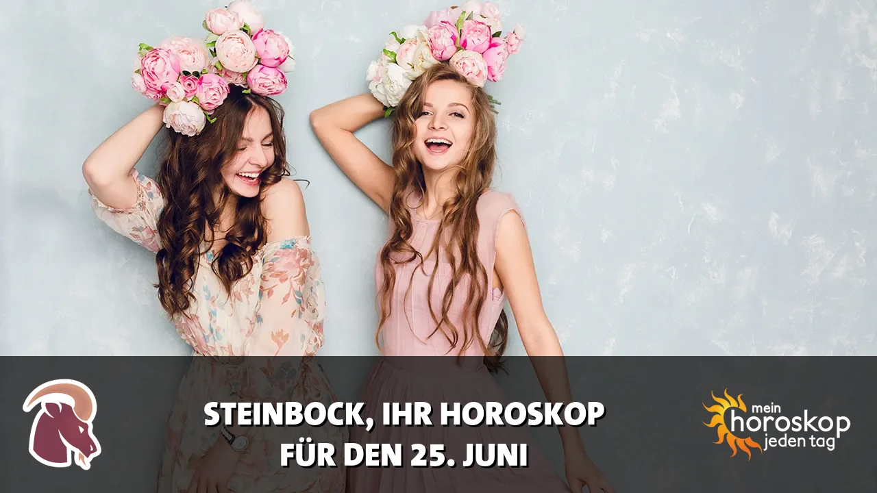 Horoscope Steinbock du Donnerstag, 25. Juni 2026