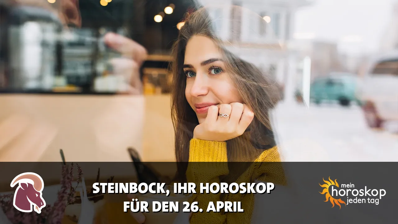 Horoscope Steinbock du Sonntag, 26. April 2026