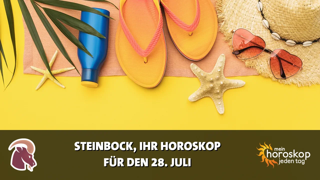 Horoscope Steinbock du Dienstag, 28. Juli 2026