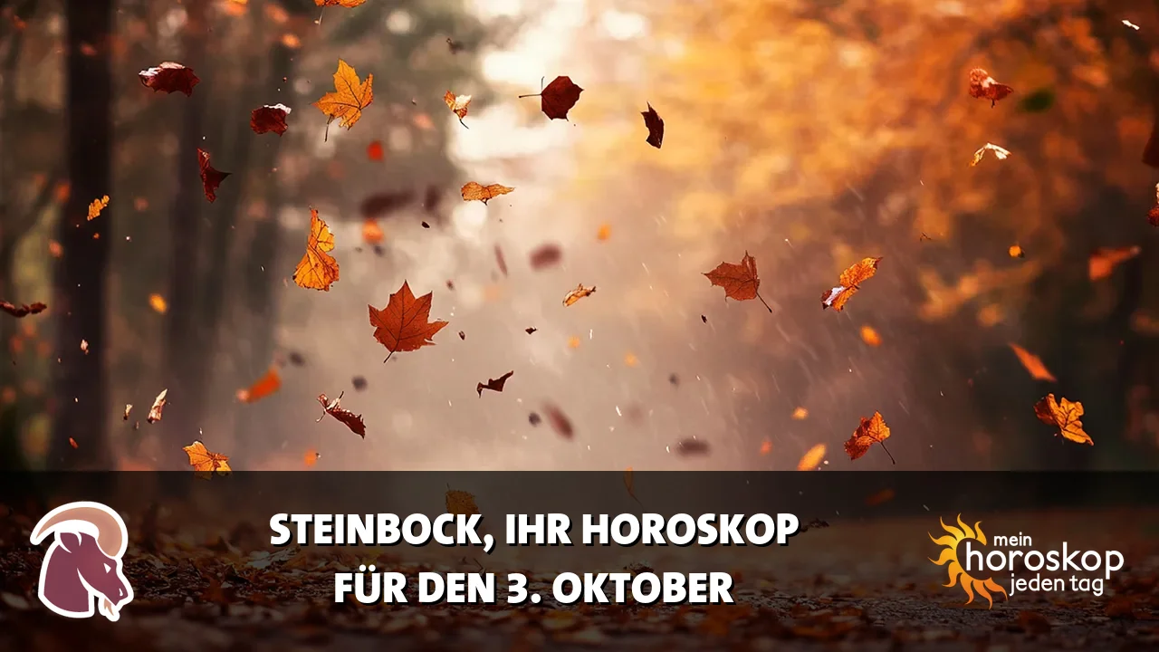 Horoscope Steinbock du Samstag, 3. Oktober 2026