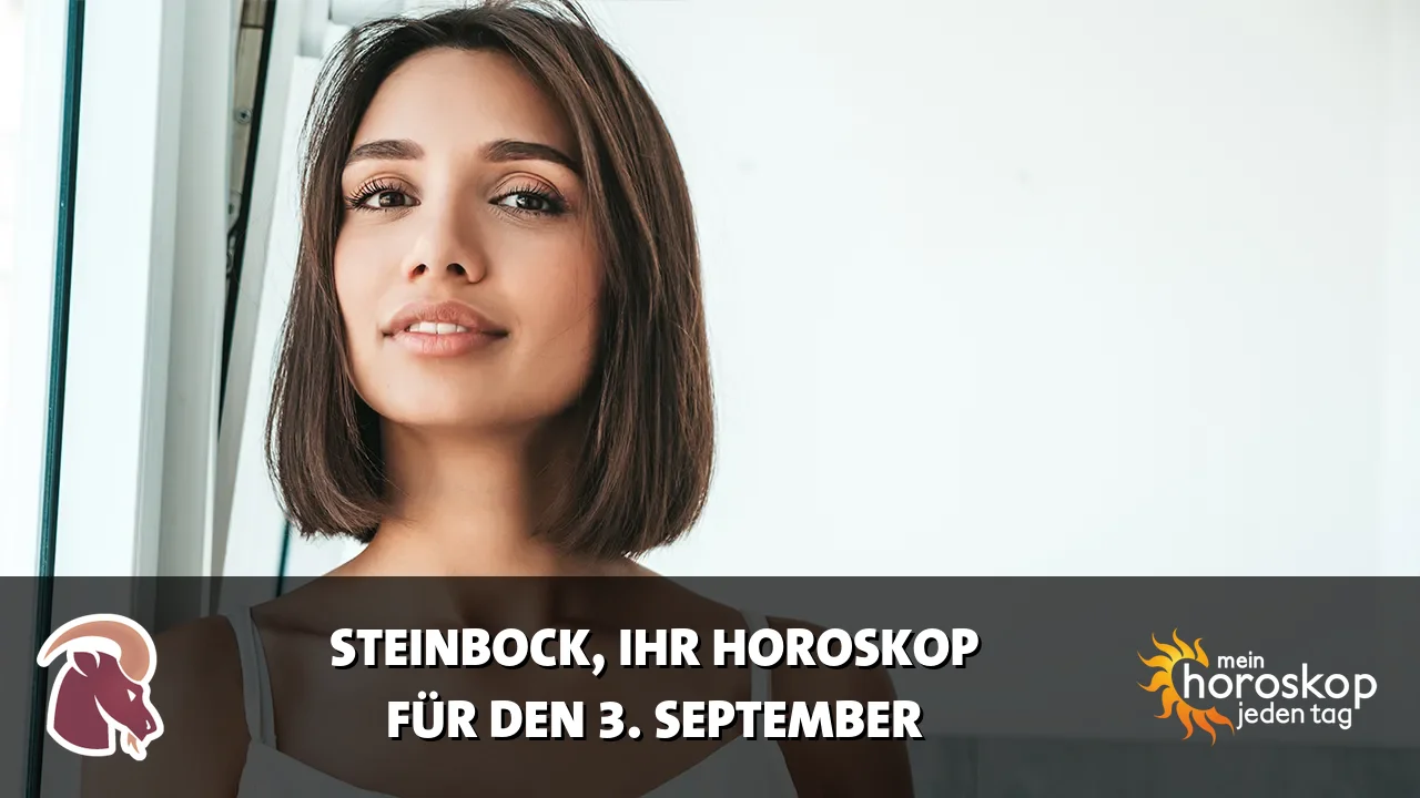 Horoscope Steinbock du Donnerstag, 3. September 2026