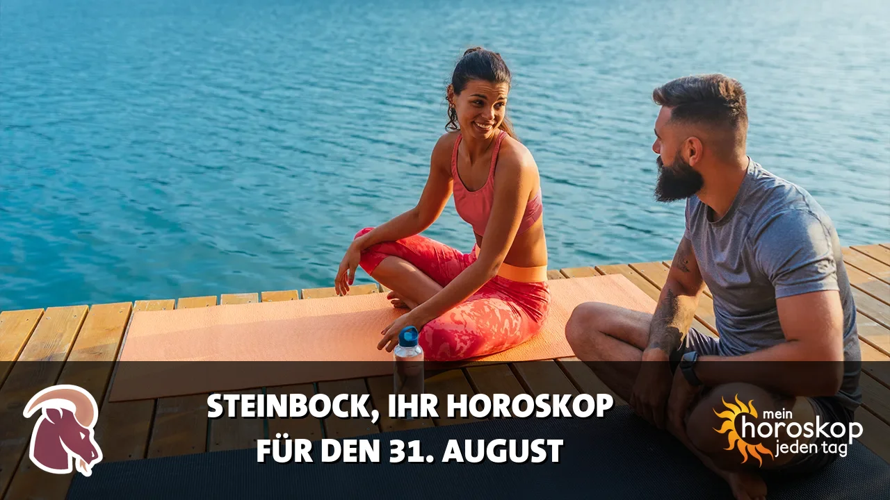 Horoscope Steinbock du Montag, 31. August 2026