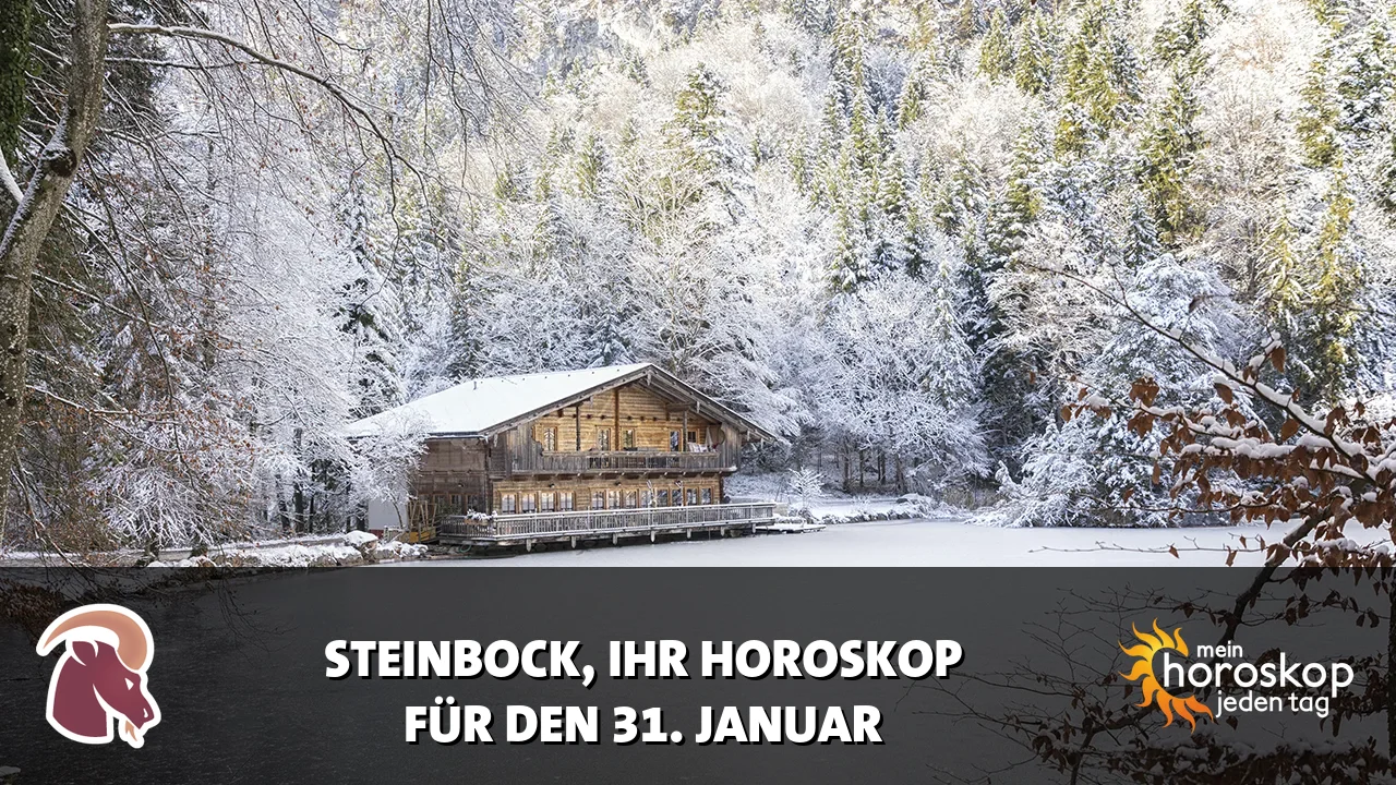Horoscope Steinbock du Samstag, 31. Januar 2026