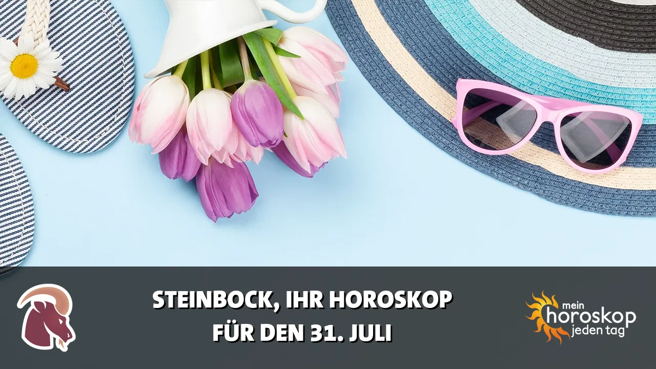 Horoscope Steinbock du Freitag, 31. Juli 2026