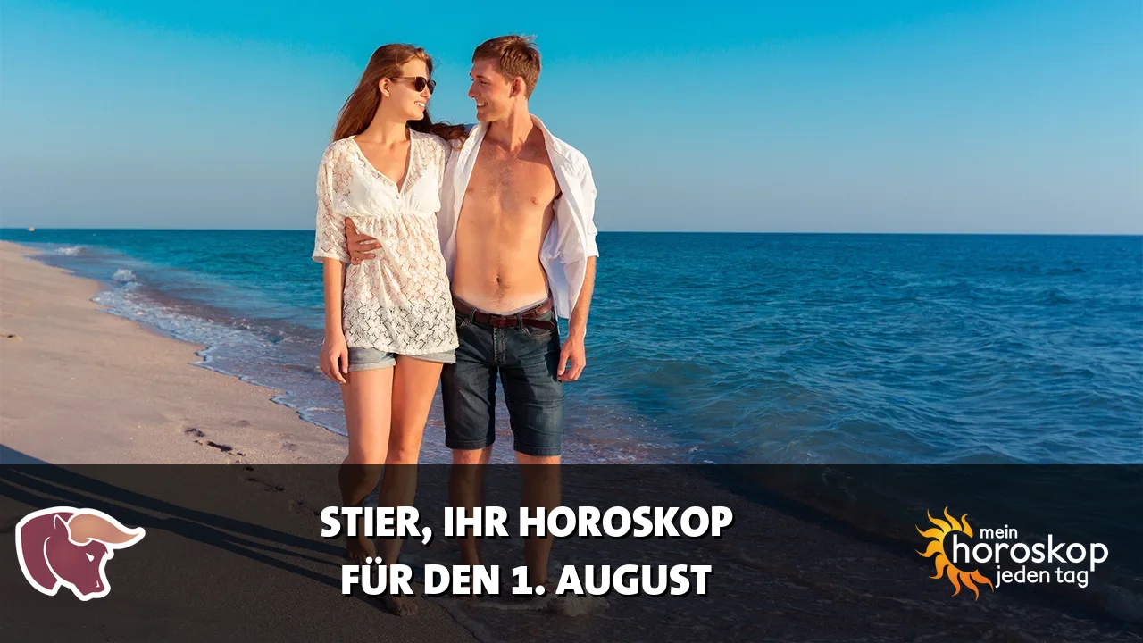 Horoscope Stier du Samstag, 1. August 2026