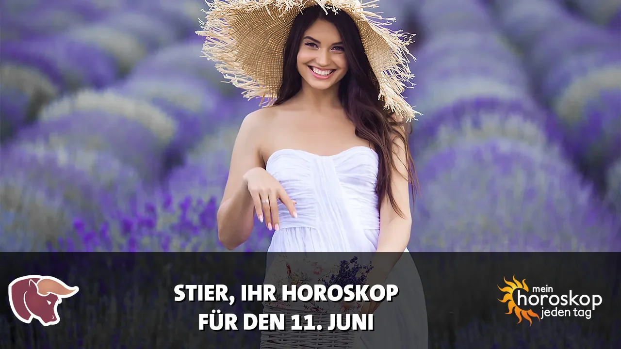 Horoscope Stier du Donnerstag, 11. Juni 2026