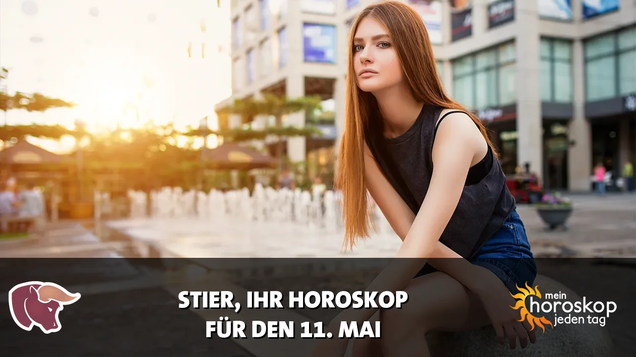 Horoscope Stier du Montag, 11. Mai 2026