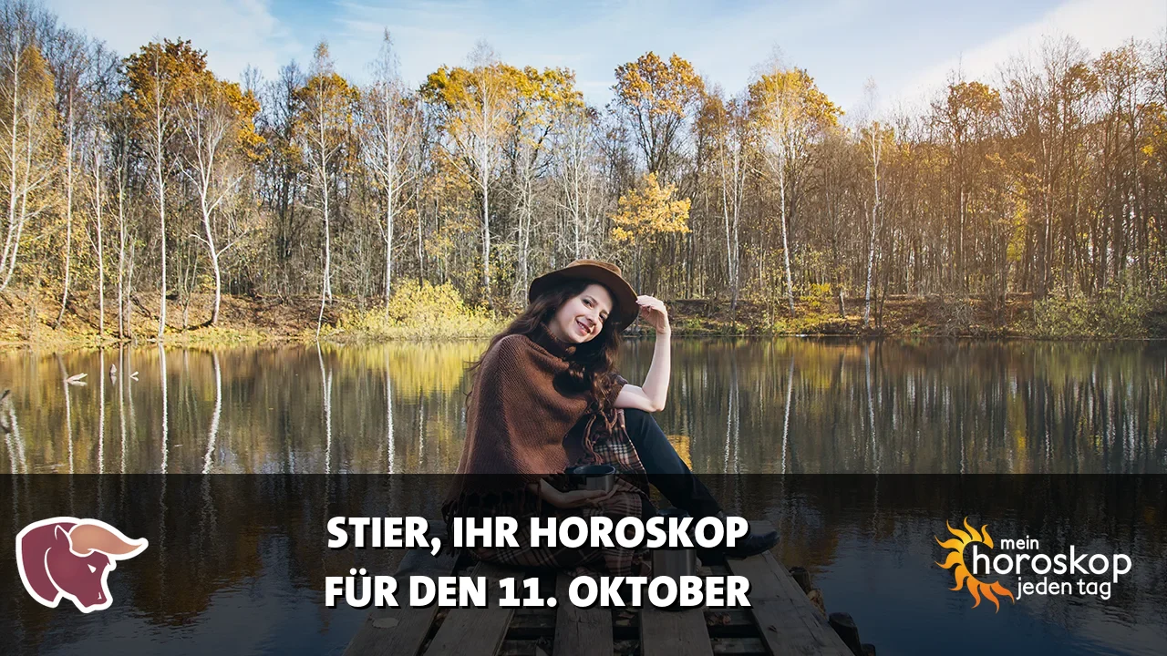 Horoscope Stier du Sonntag, 11. Oktober 2026