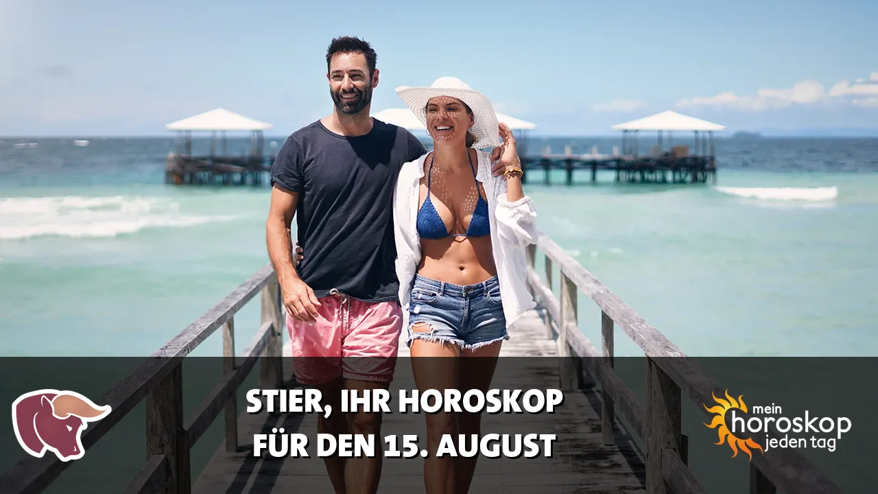 Horoscope Stier du Samstag, 15. August 2026