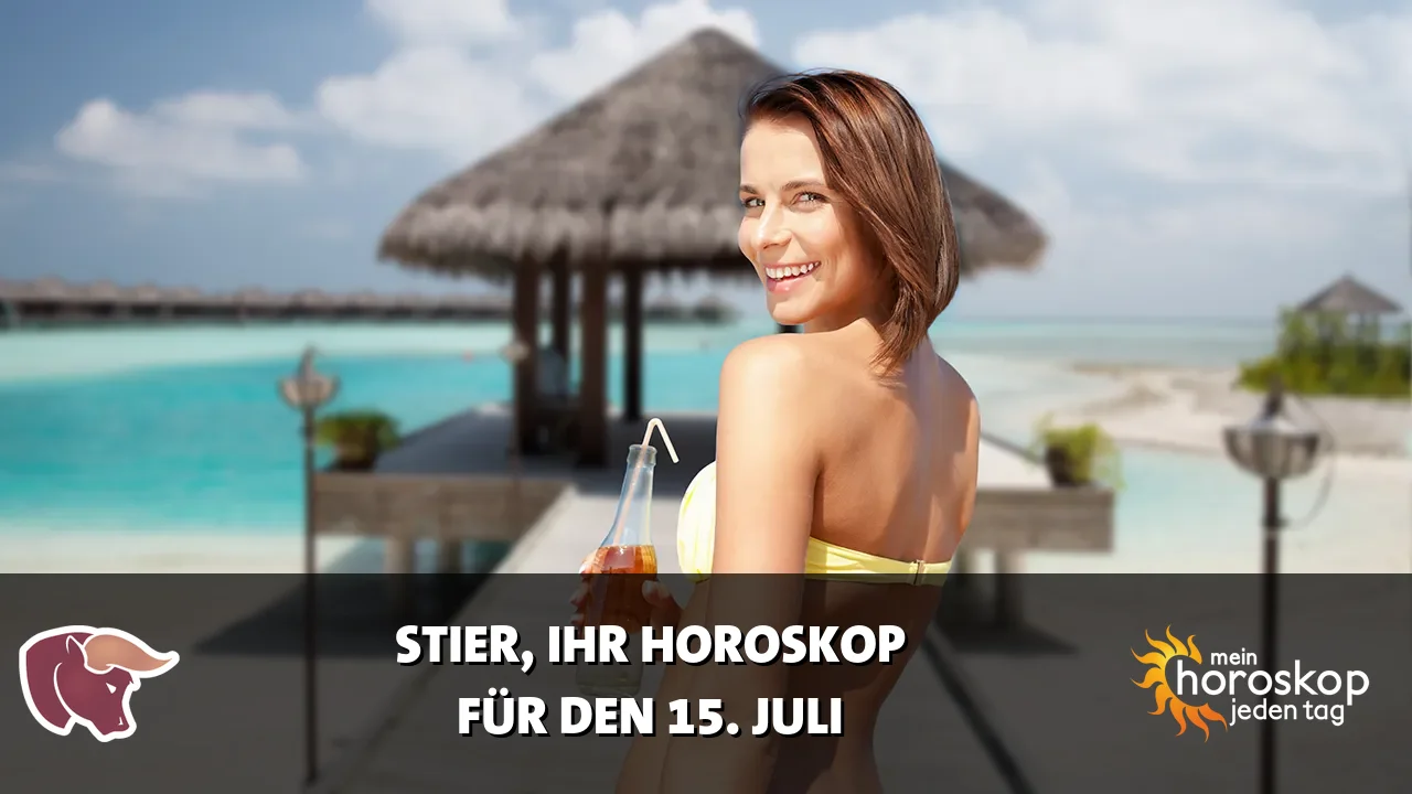 Horoscope Stier du Mittwoch, 15. Juli 2026