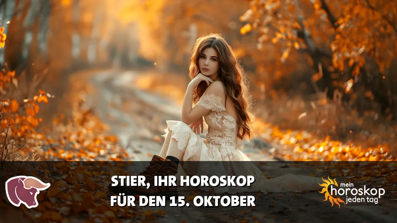 Horoscope Stier du Donnerstag, 15. Oktober 2026