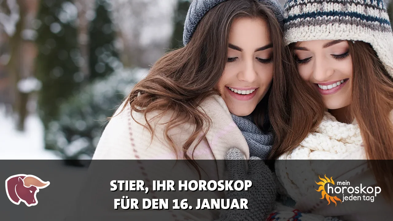 Horoscope Stier du Freitag, 16. Januar 2026