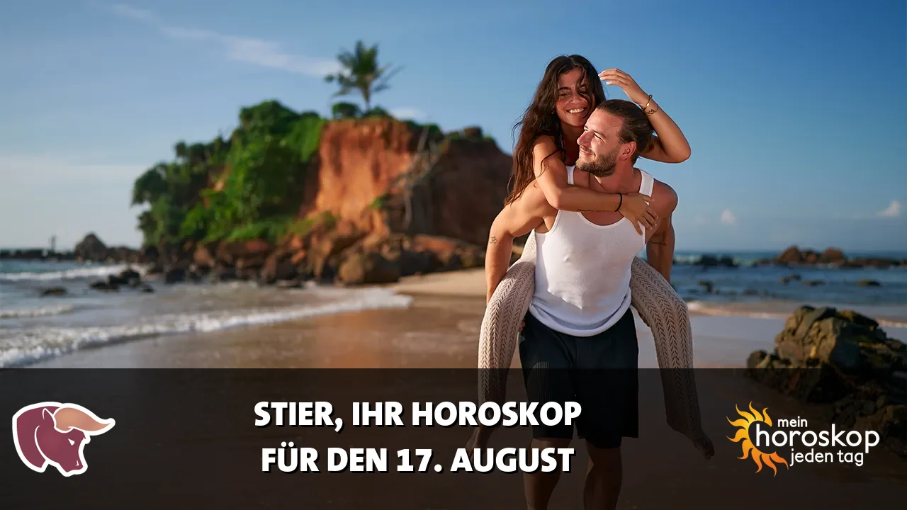 Horoscope Stier du Montag, 17. August 2026