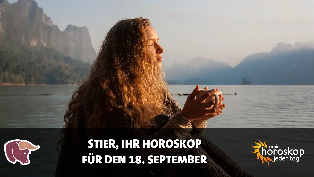 Horoscope Stier du Freitag, 18. September 2026