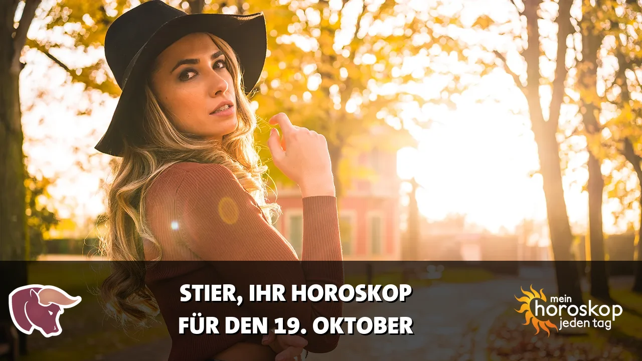 Horoscope Stier du Montag, 19. Oktober 2026