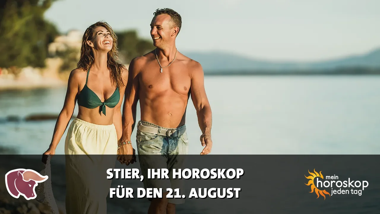 Horoscope Stier du Freitag, 21. August 2026