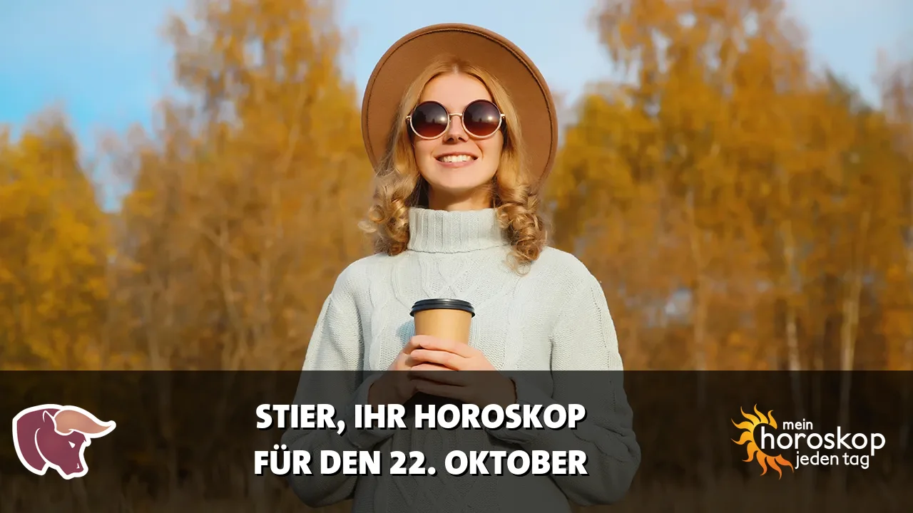 Horoscope Stier du Donnerstag, 22. Oktober 2026