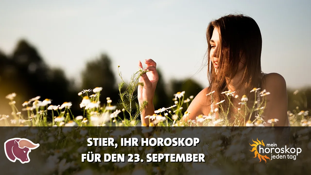Horoscope Stier du Mittwoch, 23. September 2026