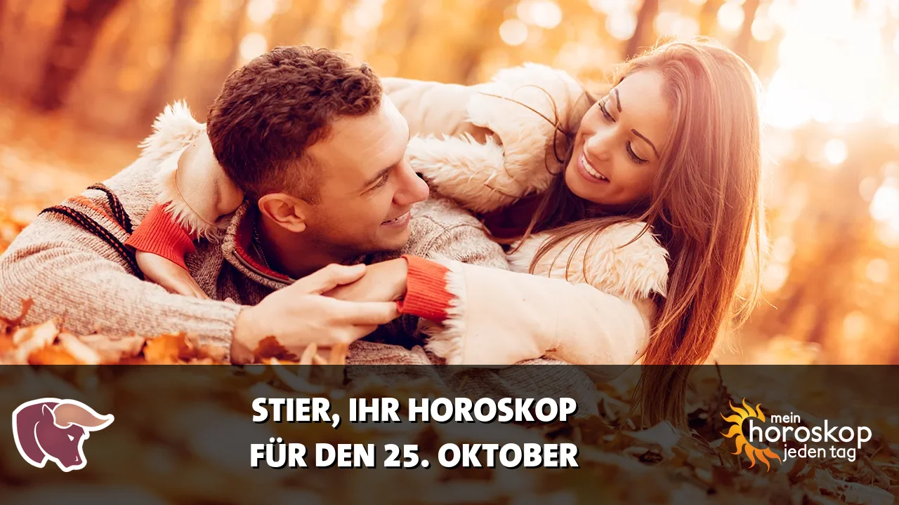 Horoscope Stier du Sonntag, 25. Oktober 2026