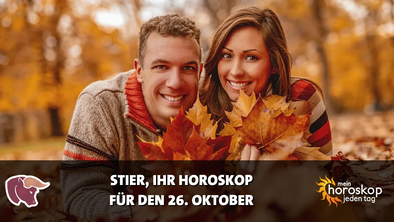 Horoscope Stier du Montag, 26. Oktober 2026