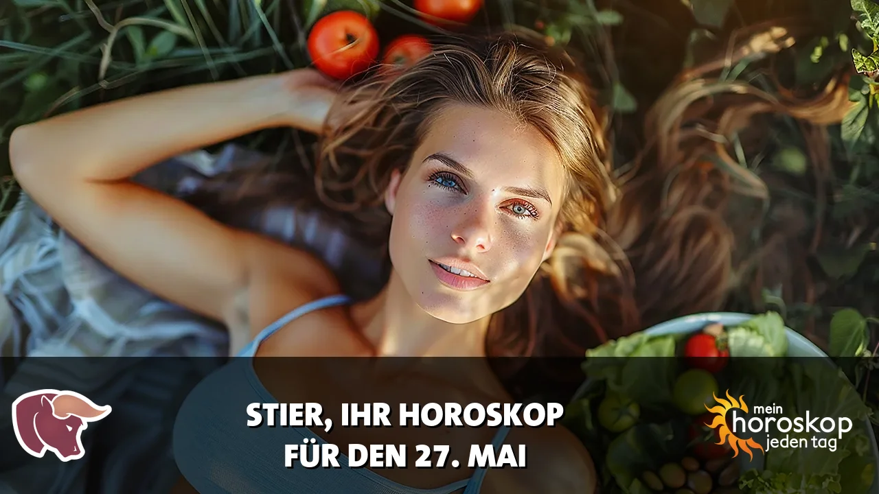 Horoscope Stier du Mittwoch, 27. Mai 2026