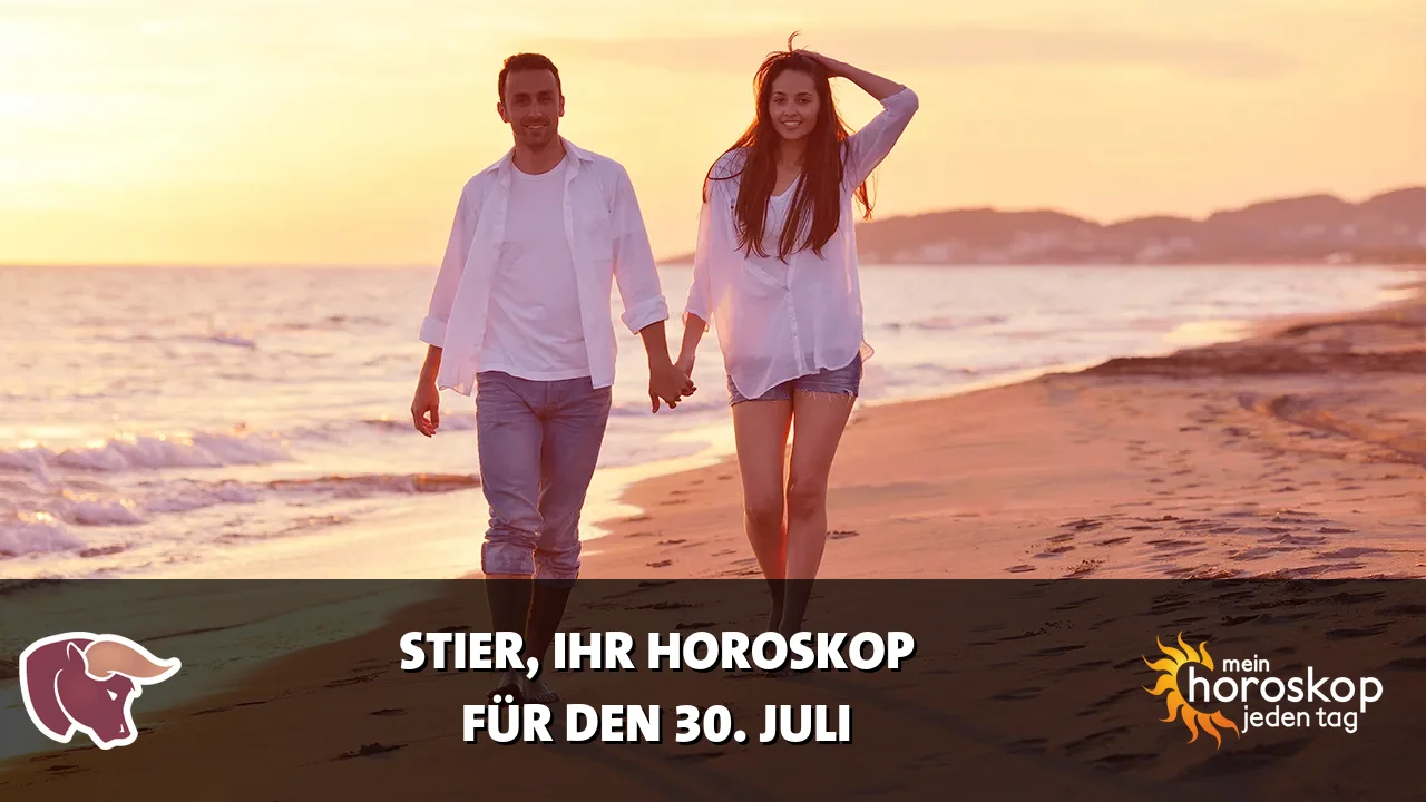 Horoscope Stier du Donnerstag, 30. Juli 2026