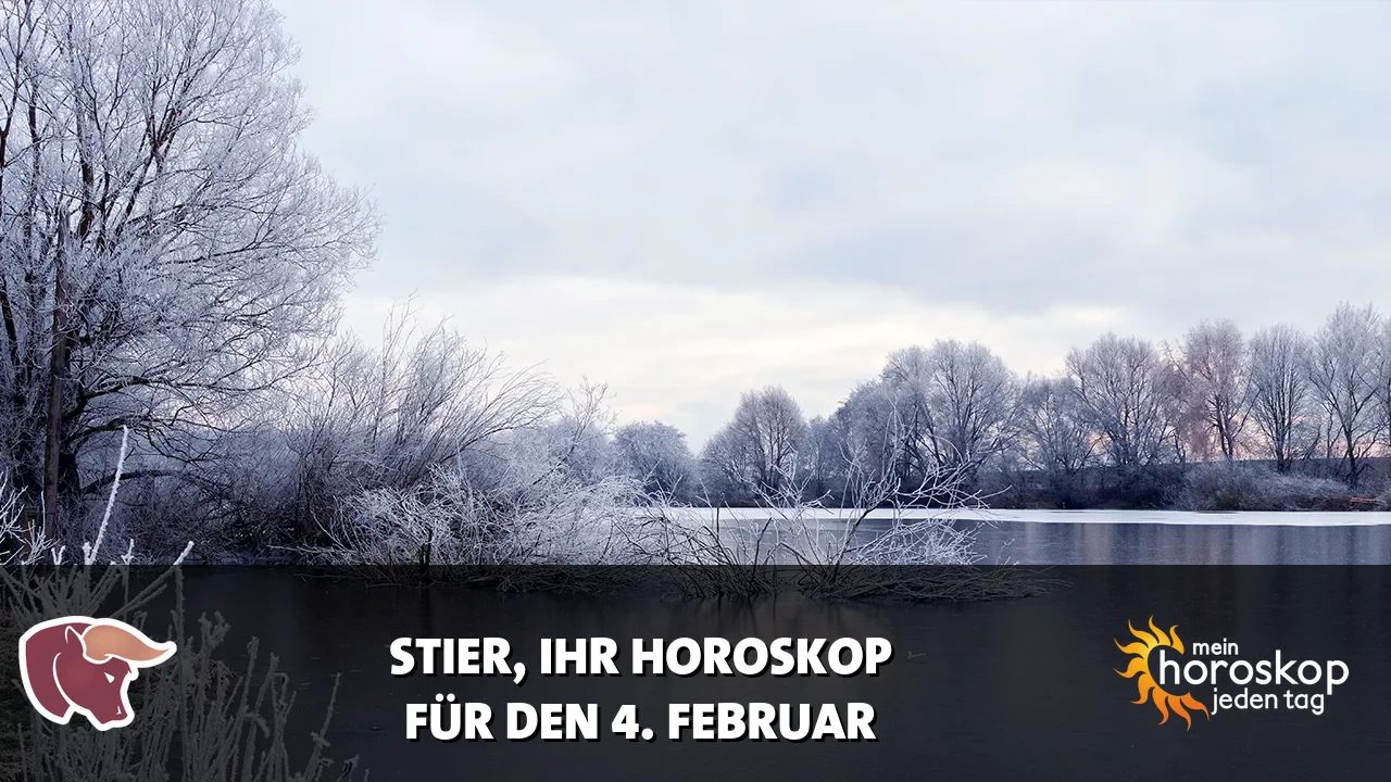 Horoscope Stier du Mittwoch, 4. Februar 2026
