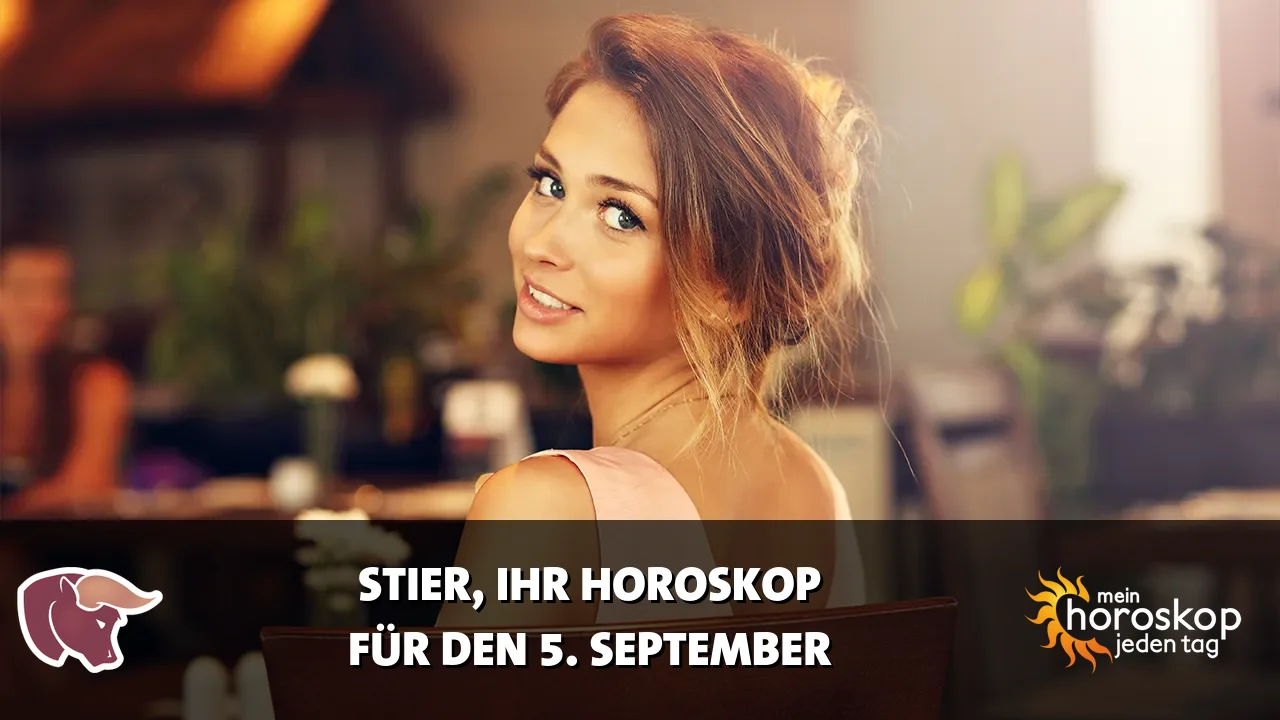 Horoscope Stier du Samstag, 5. September 2026