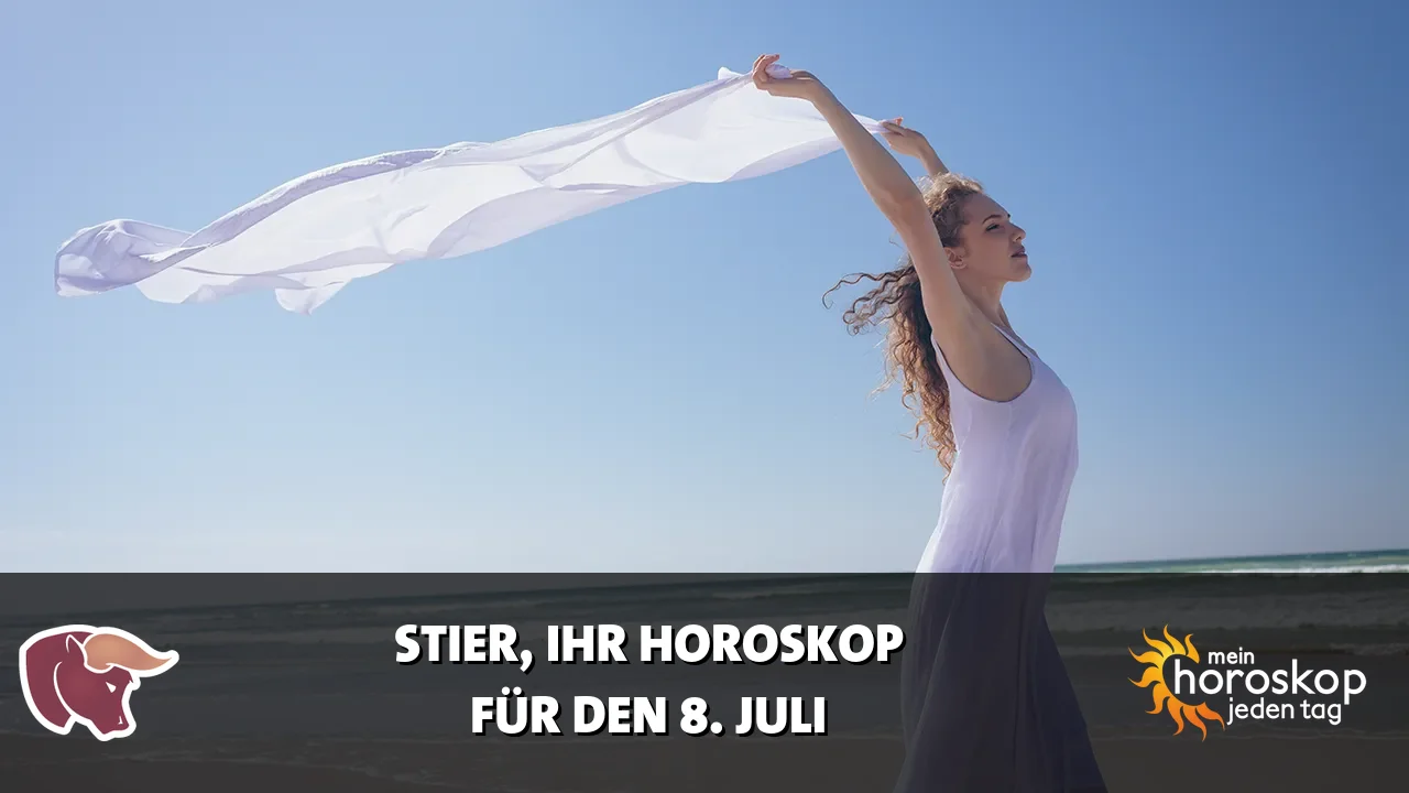 Horoscope Stier du Mittwoch, 8. Juli 2026