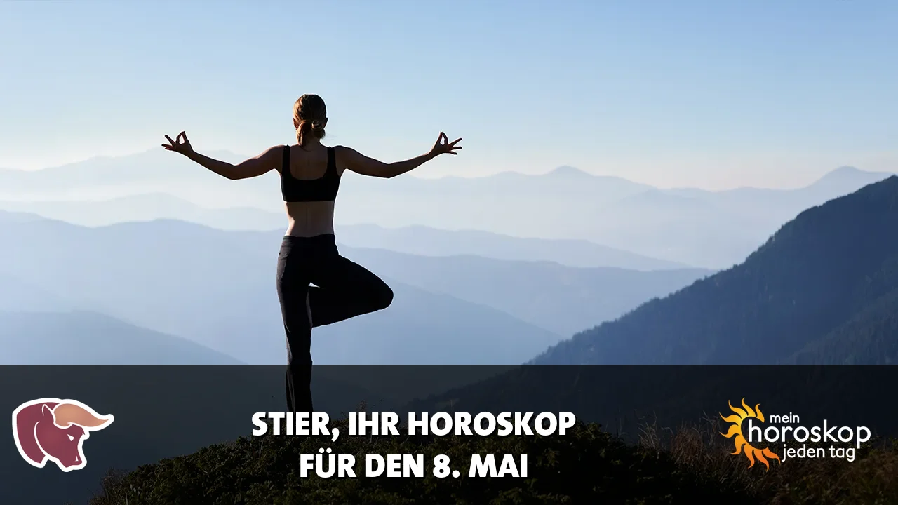 Horoscope Stier du Freitag, 8. Mai 2026