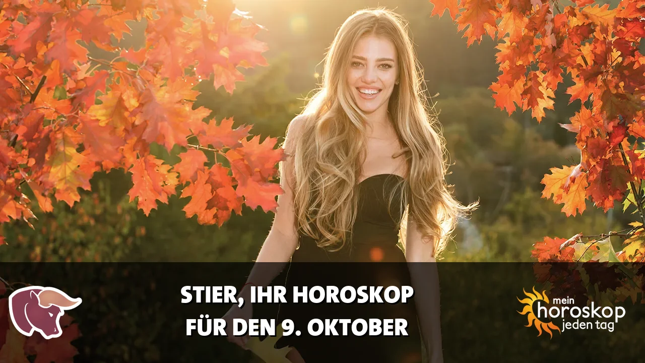 Horoscope Stier du Freitag, 9. Oktober 2026