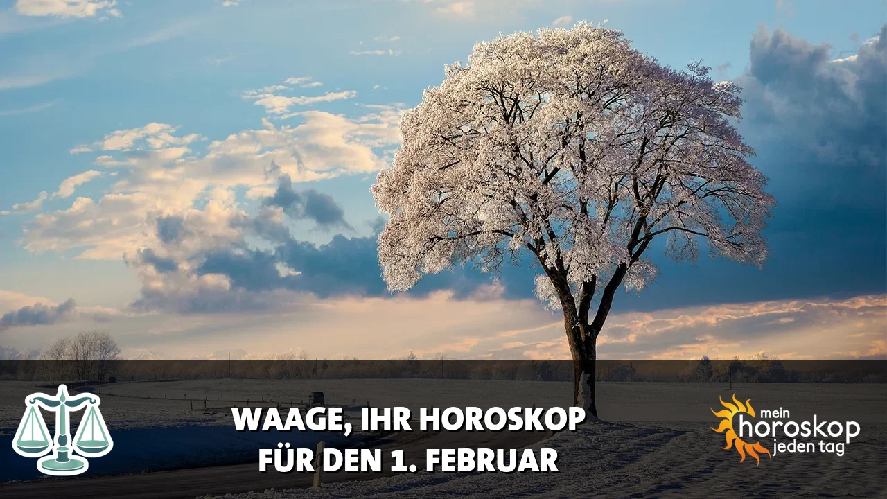 Horoscope Waage du Sonntag, 1. Februar 2026