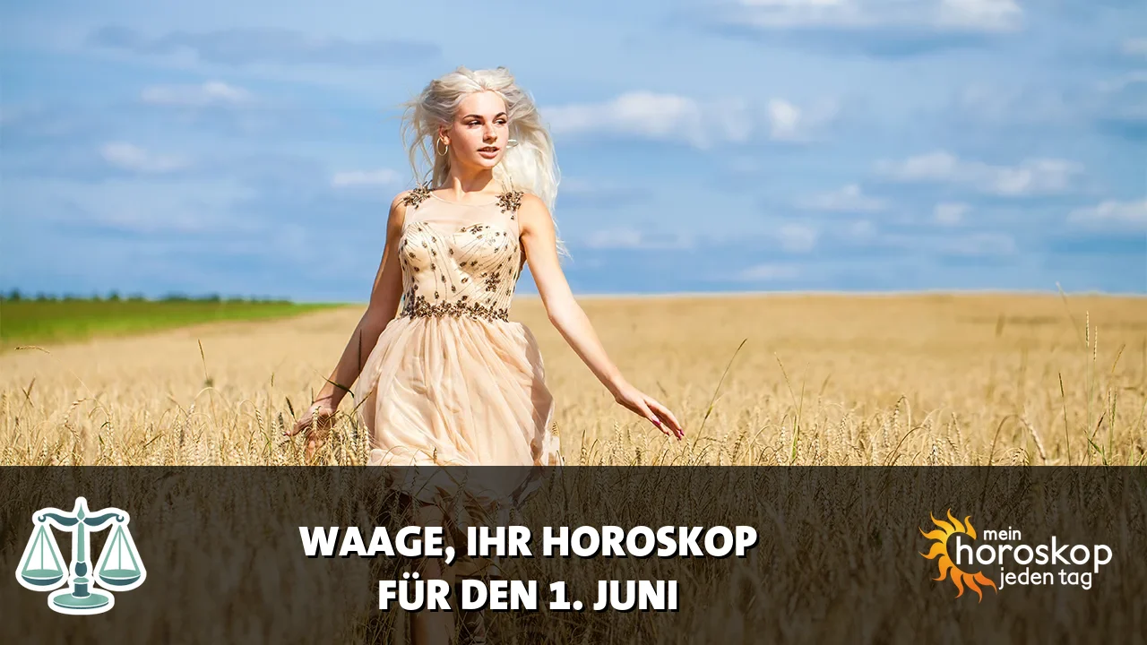 Horoscope Waage du Montag, 1. Juni 2026