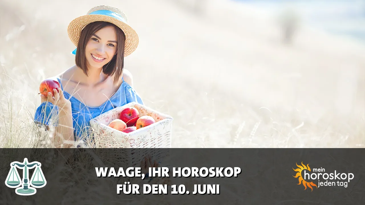 Horoscope Waage du Mittwoch, 10. Juni 2026