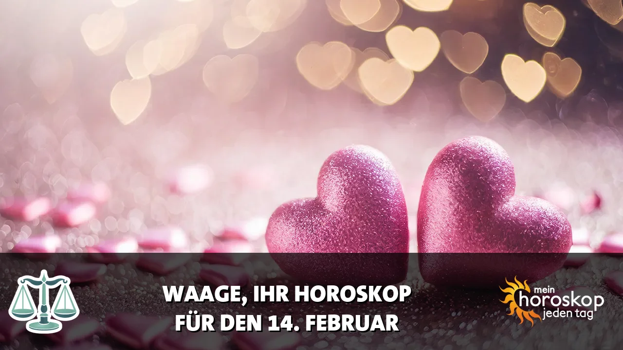 Horoscope Waage du Samstag, 14. Februar 2026
