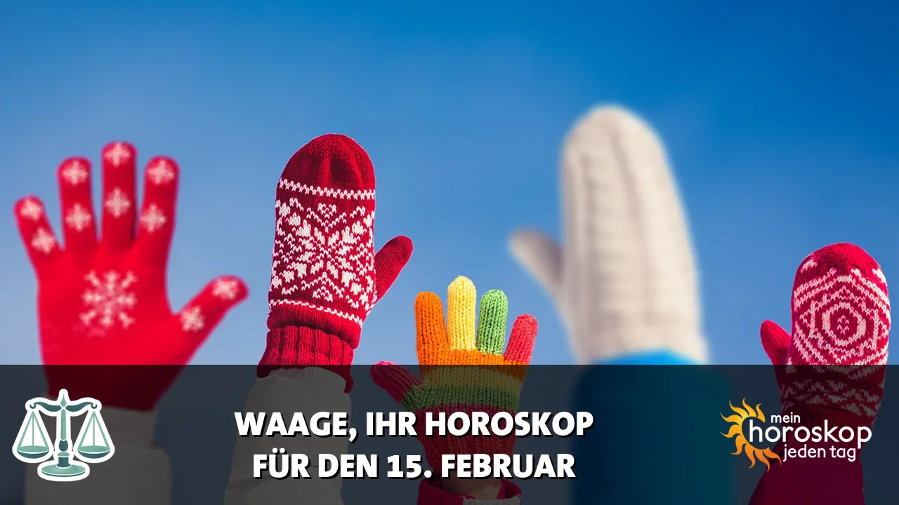 Horoscope Waage du Sonntag, 15. Februar 2026