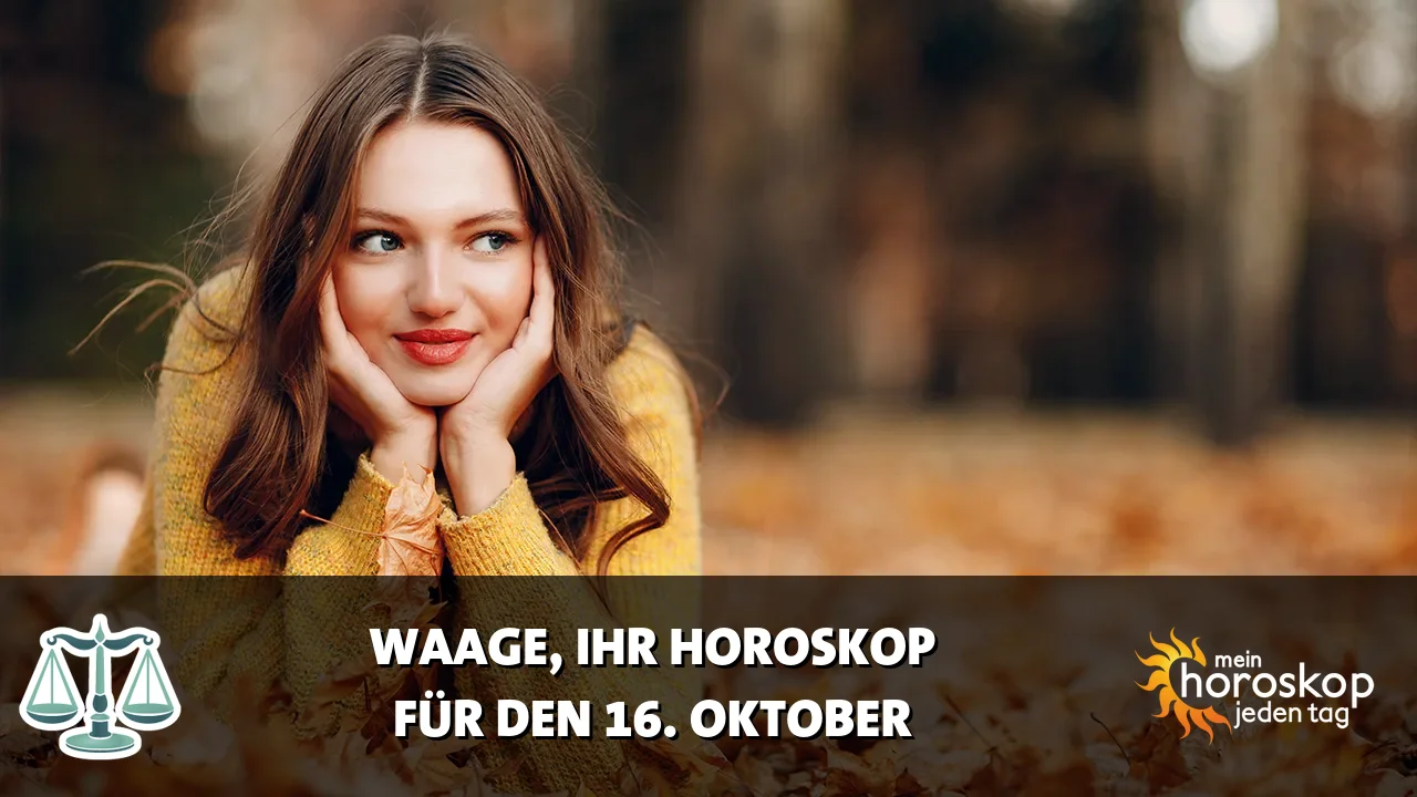 Horoscope Waage du Freitag, 16. Oktober 2026