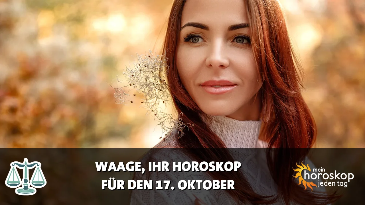 Horoscope Waage du Samstag, 17. Oktober 2026