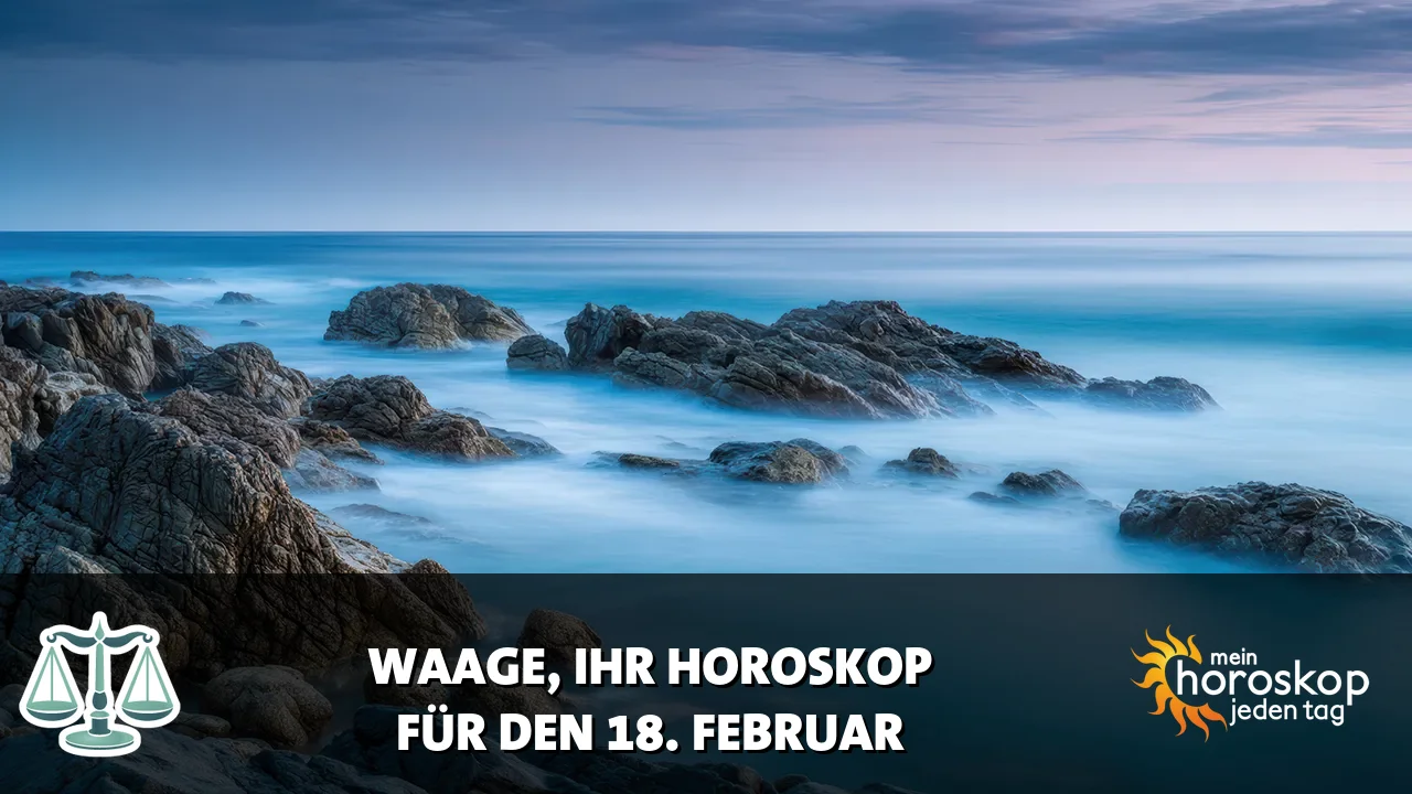 Horoscope Waage du Mittwoch, 18. Februar 2026