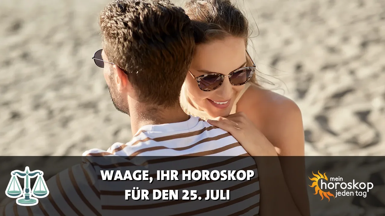 Horoscope Waage du Samstag, 25. Juli 2026