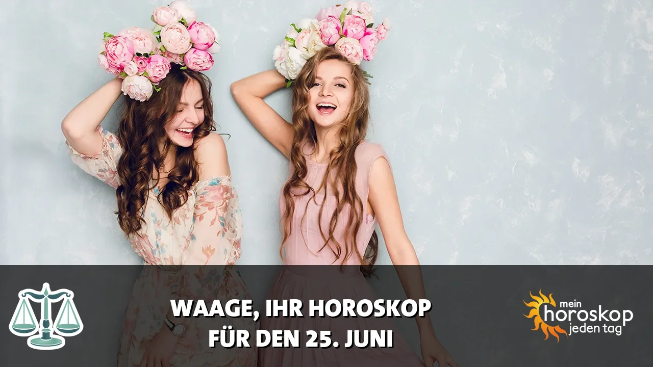 Horoscope Waage du Donnerstag, 25. Juni 2026