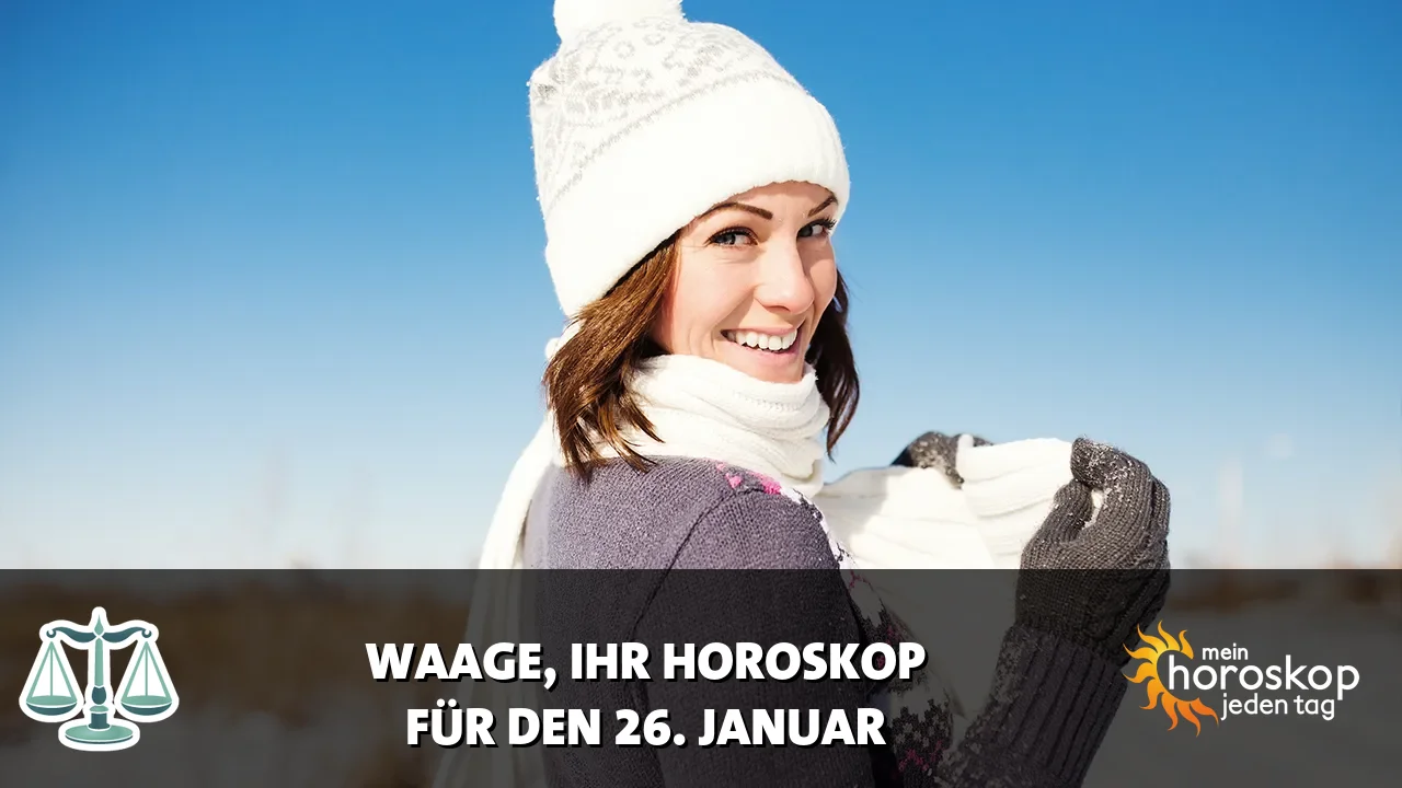 Horoscope Waage du Montag, 26. Januar 2026