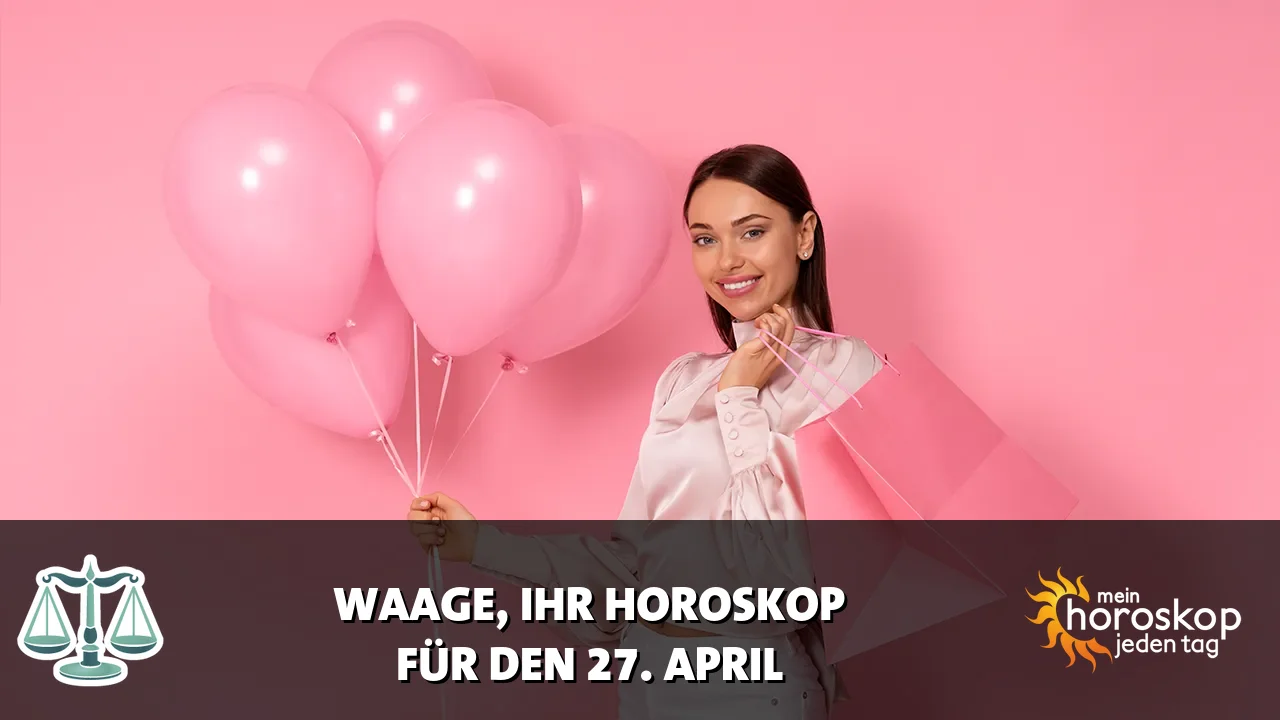 Horoscope Waage du Montag, 27. April 2026