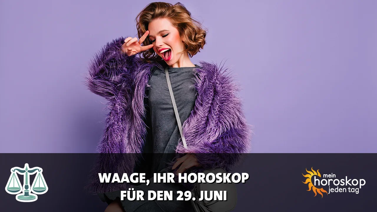 Horoscope Waage du Montag, 29. Juni 2026