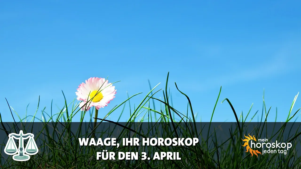 Horoscope Waage du Freitag, 3. April 2026
