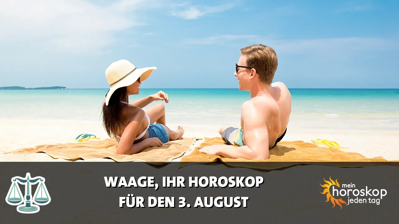 Horoscope Waage du Montag, 3. August 2026