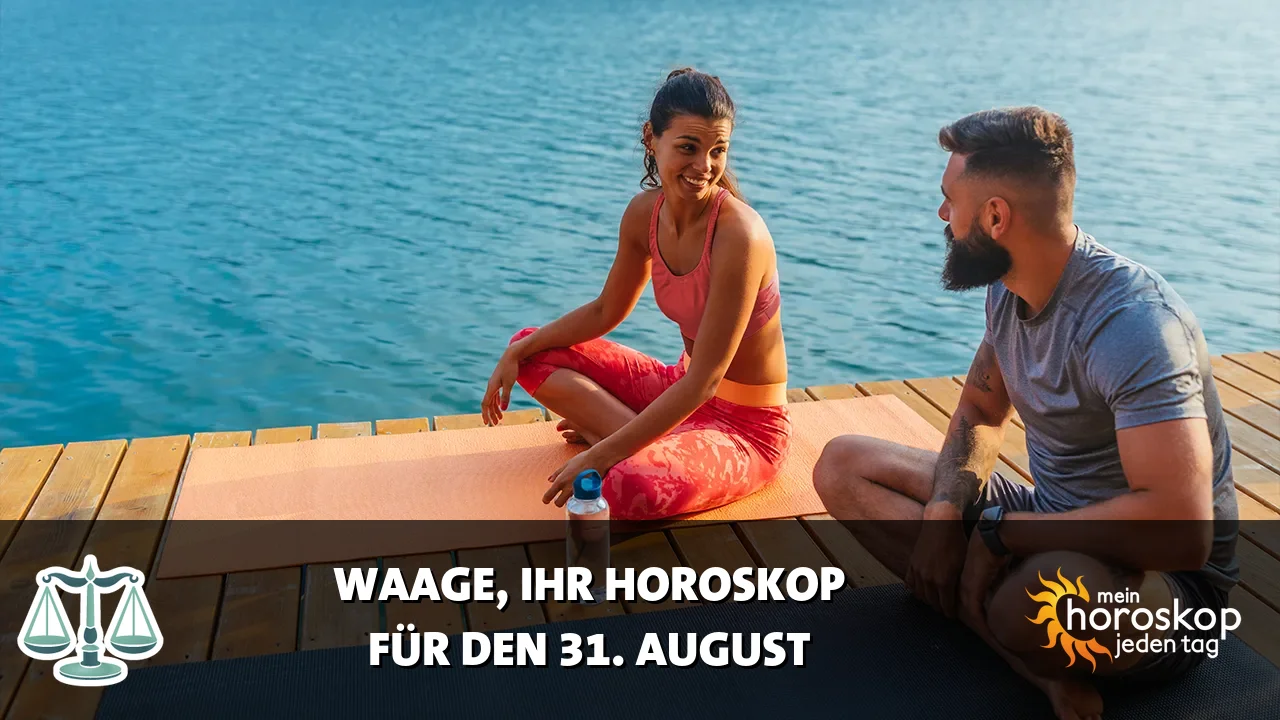 Horoscope Waage du Montag, 31. August 2026