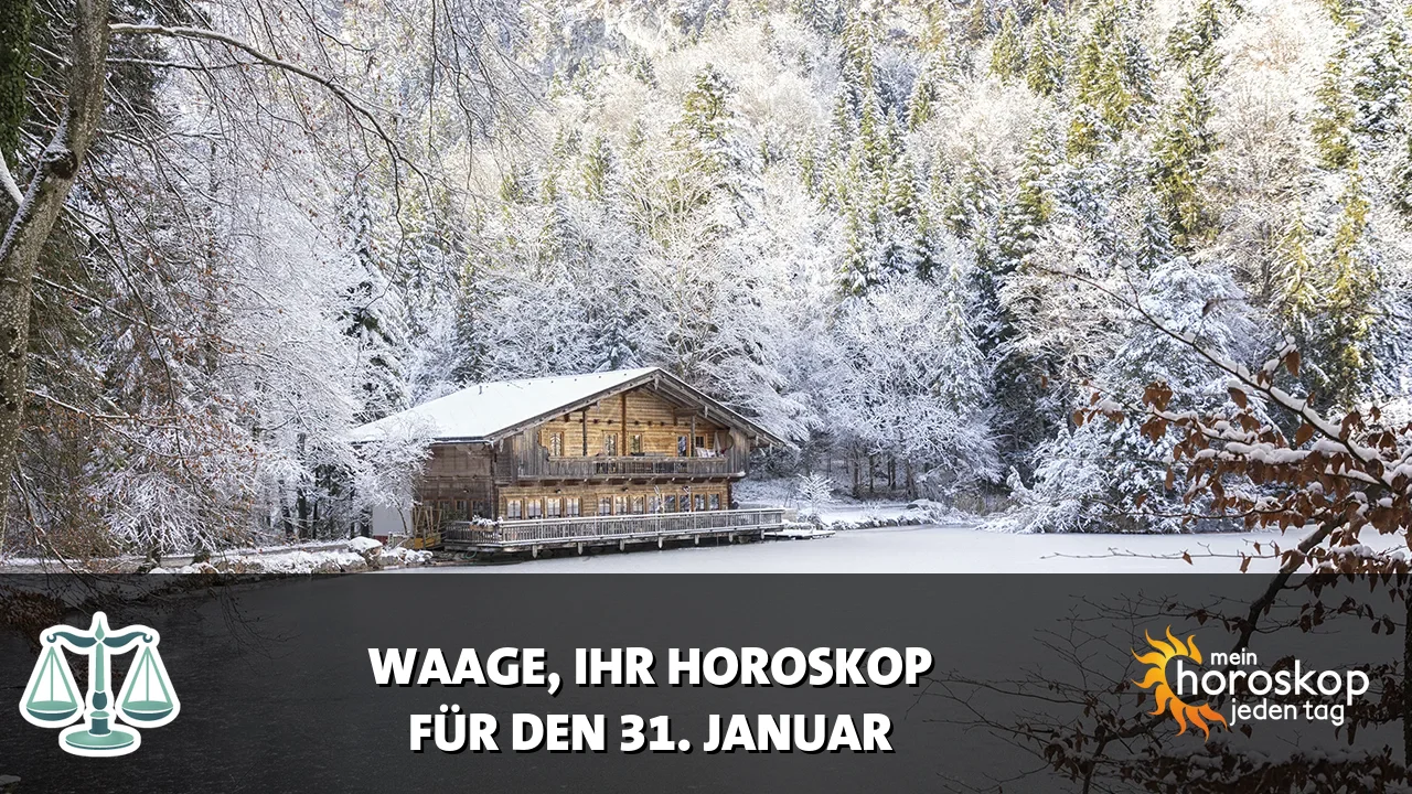 Horoscope Waage du Samstag, 31. Januar 2026