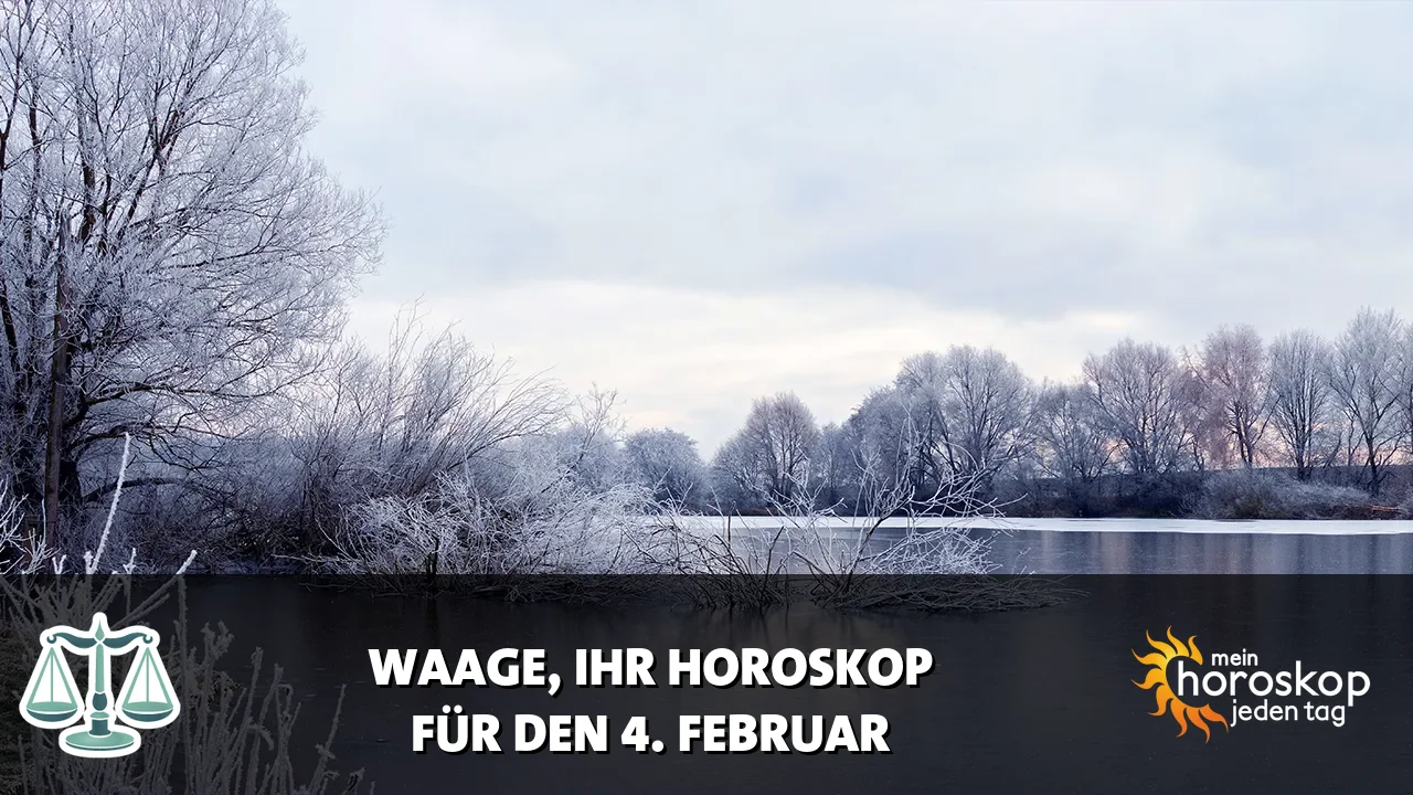 Horoscope Waage du Mittwoch, 4. Februar 2026